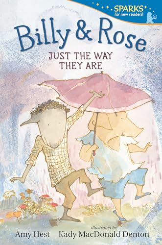 Imagen de archivo de Billy and Rose: Just the Way They Are (Candlewick Sparks) [Paperback] Hest, Amy and Denton, Kady MacDonald a la venta por Lakeside Books