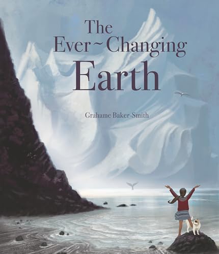 Imagen de archivo de The Ever-Changing Earth (The Elements) a la venta por BooksRun