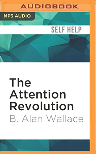 Imagen de archivo de The Attention Revolution: Unlocking the Power of the Focused Mind a la venta por Revaluation Books