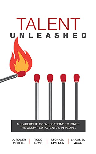 Stock image for Talent Unleashed: 3 Leadership Conversations for Tapping the Unlimited Potential of People for sale by Revaluation Books