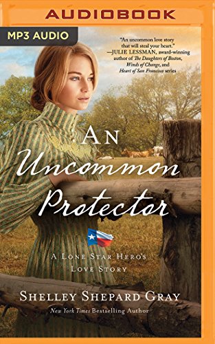 Stock image for An Uncommon Protector (A Lone Star Hero's Love Story) for sale by The Yard Sale Store