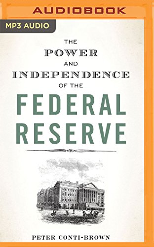 Stock image for The Power and Independence of the Federal Reserve for sale by Revaluation Books