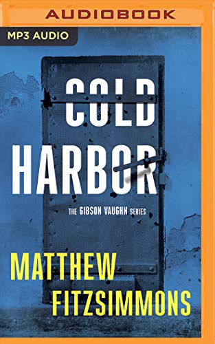 Stock image for Cold Harbor (The Gibson Vaughn Series) for sale by Bookmans