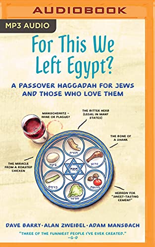 Stock image for For This We Left Egypt?: A Passover Haggadah for Jews and Those Who Love Them for sale by Revaluation Books