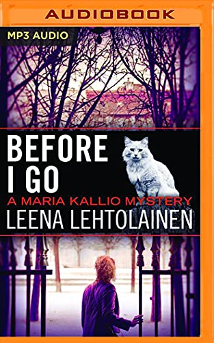 9781536630442: BEFORE I GO M: 7 (A Maria Kallio Mystery)