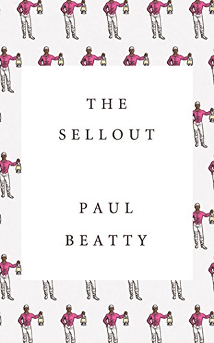 Beispielbild fr The Sellout: A Novel zum Verkauf von HPB-Ruby
