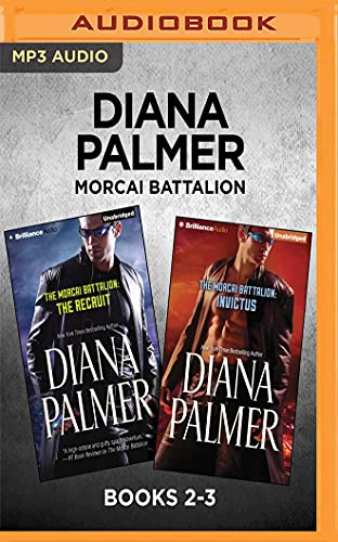 Beispielbild fr Diana Palmer Morcai Battalion: Books 2-3: The Recruit & Invictus (The Morcai Battalion) zum Verkauf von HPB Inc.