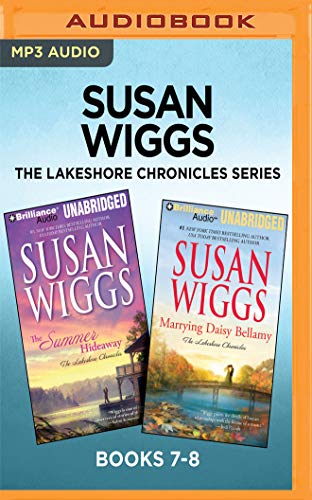 Imagen de archivo de Susan Wiggs The Lakeshore Chronicles Series: Books 7-8: The Summer Hideaway & Marrying Daisy Bellamy a la venta por SecondSale