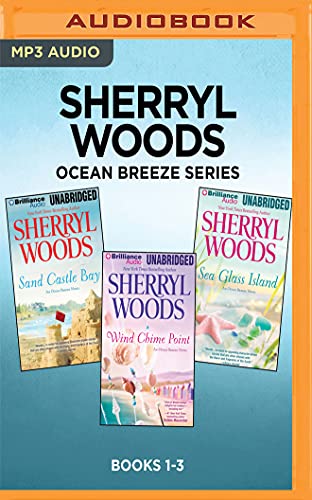 Stock image for Sherryl Woods Ocean Breeze Series: Books 1-3: Sand Castle Bay, Wind Chime Point, Sea Glass Island for sale by Save With Sam