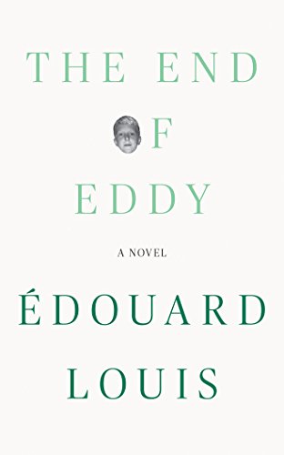 Imagen de archivo de The End of Eddy: A Novel a la venta por HPB-Emerald