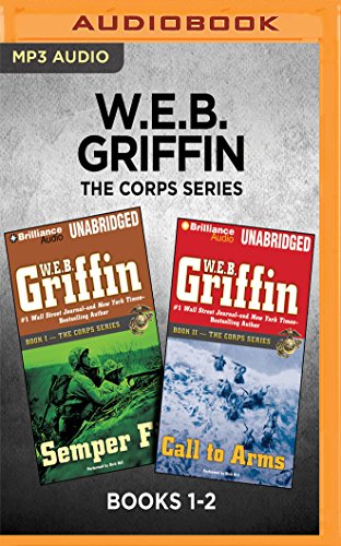 Stock image for W.E.B. Griffin The Corps Series: Books 1-2: Semper Fi & Call to Arms for sale by SecondSale