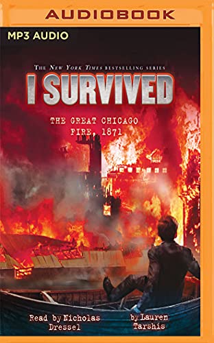 Stock image for I Survived the Great Chicago Fire, 1871 (I Survived, 11) for sale by Irish Booksellers