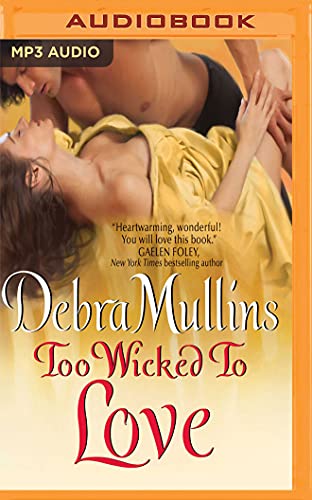 Stock image for Too Wicked to Love (Brides of Nevarton Chase) for sale by Revaluation Books