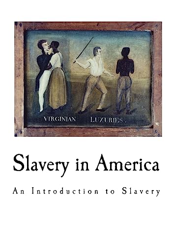 Stock image for Slavery in America for sale by THE SAINT BOOKSTORE