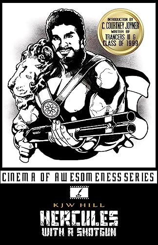 9781536805178: Hercules with a Shotgun (Cinema of Awesomeness)
