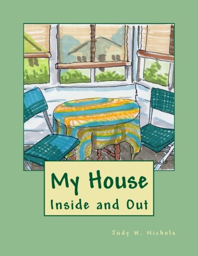 Beispielbild fr My House: Inside and Out zum Verkauf von Solomon's Mine Books