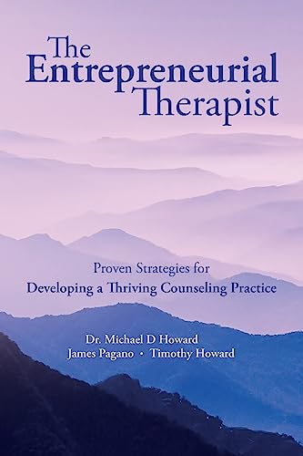 Beispielbild fr The Entrepreneurial Therapist: Proven Strategies for Developing a Thriving Counseling Practice zum Verkauf von Jenson Books Inc