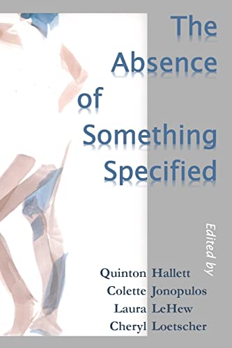 Imagen de archivo de The Absence of Something Specified a la venta por Irish Booksellers