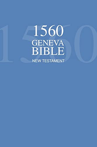Stock image for 1560 Geneva Bible New Testament for sale by Save With Sam