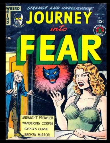 Stock image for Journey Into Fear #3: Golden Age Horror-Suspense Classic Comic 1951 for sale by Revaluation Books
