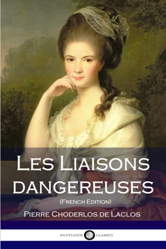 Beispielbild fr Les Liaisons dangereuses (French Edition) zum Verkauf von WorldofBooks