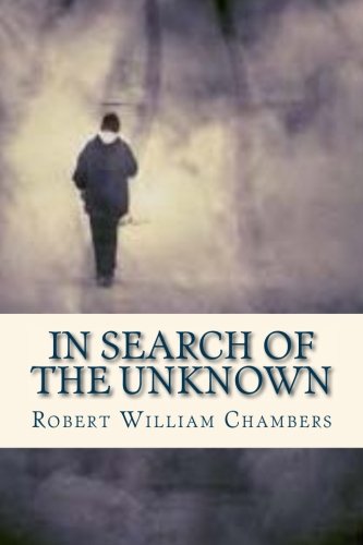 Beispielbild fr In Search of the Unknown zum Verkauf von THE SAINT BOOKSTORE