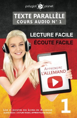 Stock image for Apprendre l allemand - coute facile | Lecture facile | Texte parallle: Lire et couter des Livres en Allemand: Volume 1 (COURS AUDIO) for sale by Revaluation Books