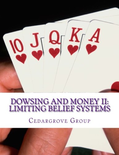 Beispielbild fr Dowsing and Money II: Limiting Belief Systems zum Verkauf von HPB-Red