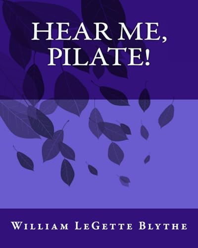 Imagen de archivo de Hear Me, Pilate! a la venta por THE SAINT BOOKSTORE