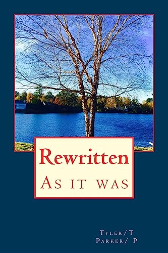 Imagen de archivo de Rewritten: As it was a la venta por ThriftBooks-Atlanta