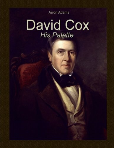 Imagen de archivo de David Cox: His Palette a la venta por Revaluation Books