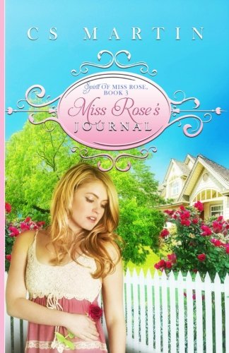 9781536843354: Miss Rose's Journal: The Spirit of Miss Rose