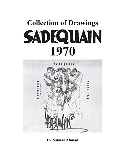 Beispielbild fr Sadequain 1970: Collection of Drawings zum Verkauf von THE SAINT BOOKSTORE