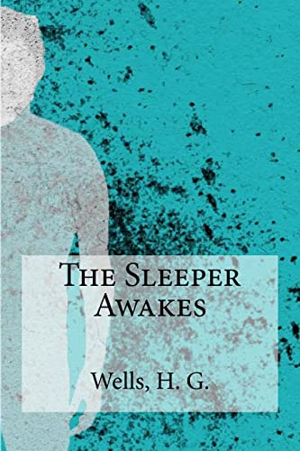 Stock image for The Sleeper Awakes for sale by Lucky's Textbooks