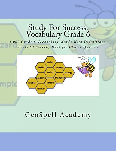 Stock image for Study For Success: Vocabulary Grade 6: 1,000 Grade 6 Vocabulary Words With Definitions, Parts Of Speech, Multiple Choice Quizzes for sale by HPB-Red