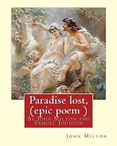 Beispielbild fr Paradise lost, By John Milton,A criticism on the poem By Samuel Johnson: ( epic poem ) zum Verkauf von Lucky's Textbooks