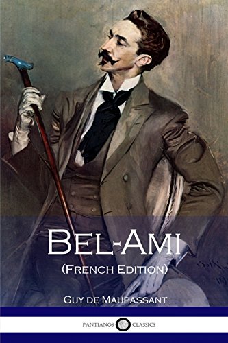 9781536860740: Bel-Ami (French Edition)