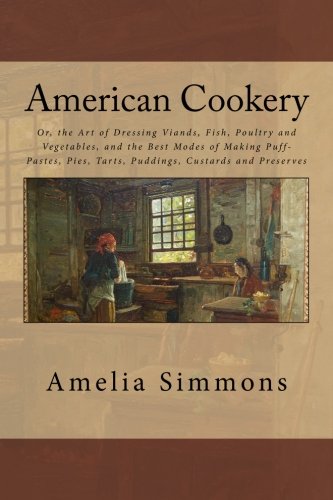 Imagen de archivo de American Cookery a la venta por Revaluation Books
