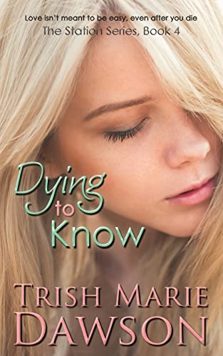 9781536873580: Dying to Know (The Station Series)