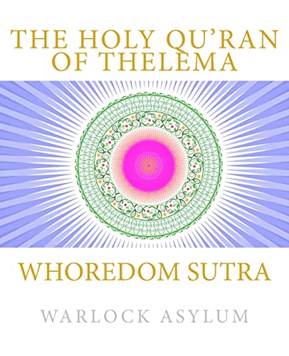 Beispielbild fr Whoredom Sutra: The Holy Qu'ran of Thelema zum Verkauf von THE SAINT BOOKSTORE