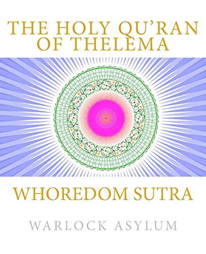 9781536874969: Whoredom Sutra: The Holy Qu'ran of Thelema