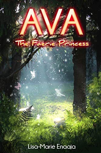 9781536877502: Ava the Faerie Princess