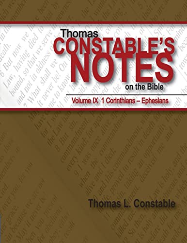 Beispielbild fr Thomas Constable's Notes on the Bible: Vol. 9: 1 Corinthians - Ephesians zum Verkauf von California Books
