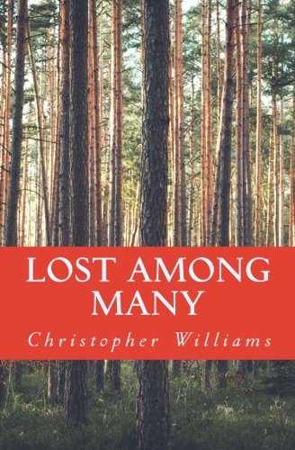 9781536893021: Lost Among Many: a novella