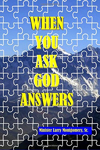 Imagen de archivo de When You Ask God Answers a la venta por THE SAINT BOOKSTORE