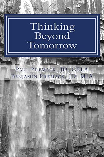 9781536894189: Thinking Beyond Tomorrow: Organizing, Planning and Settling Your Estate