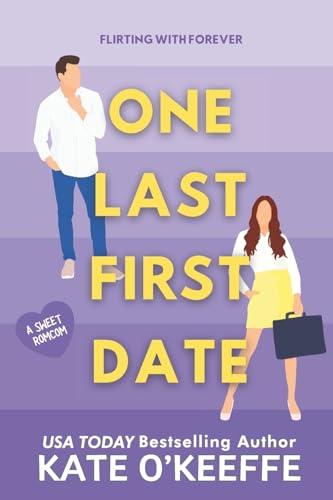 Imagen de archivo de One Last First Date: A romantic comedy of love, friendship and cake (Cozy Cottage Cafe) (Volume 1) a la venta por Red's Corner LLC