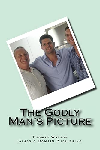 9781536896350: The Godly Man's Picture