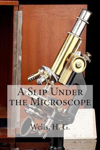 Imagen de archivo de A Slip Under the Microscope a la venta por Lucky's Textbooks