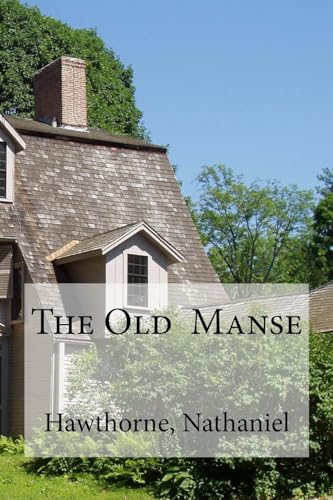 Stock image for The Old Manse for sale by Lucky's Textbooks